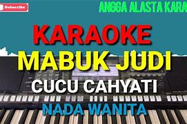 Lagu Mabuk Judi Karaoke